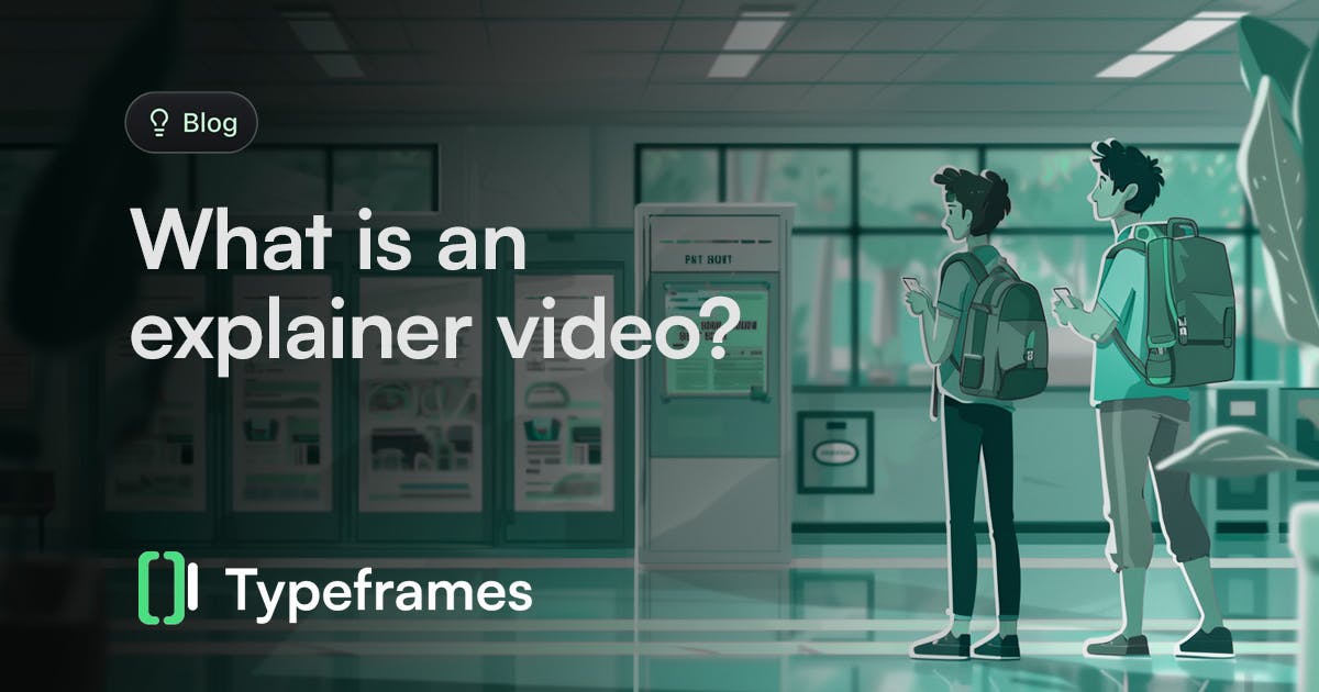 What is an explainer video?