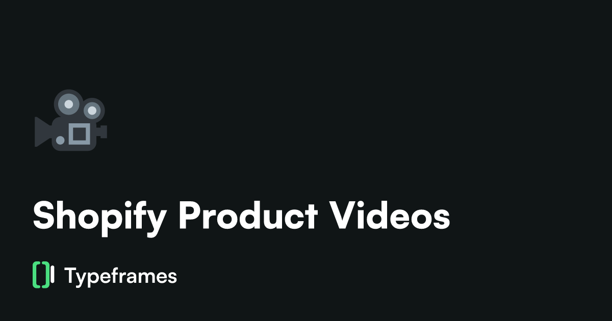 Shopify Product Videos