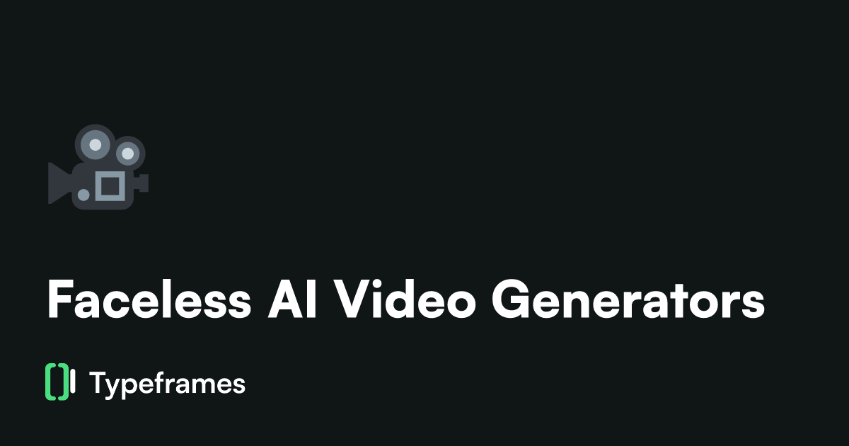 AI Faceless Video Generators